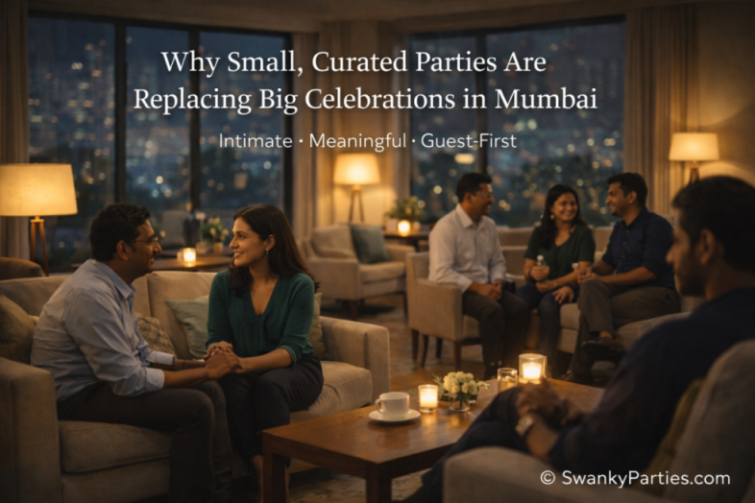 Why Small, Curated Parties Are Replacing Big Celebrations in Mumbai